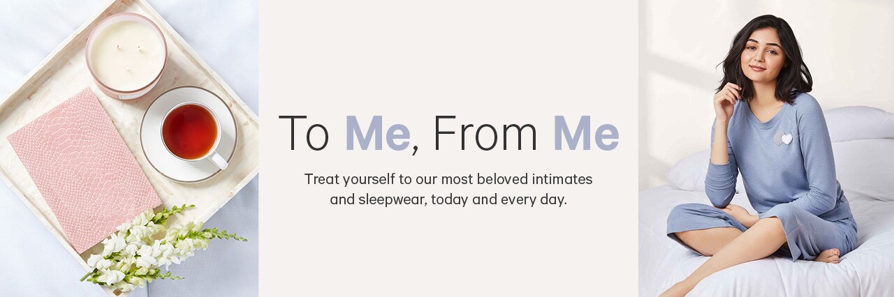 Treat yourself to our intimates collection